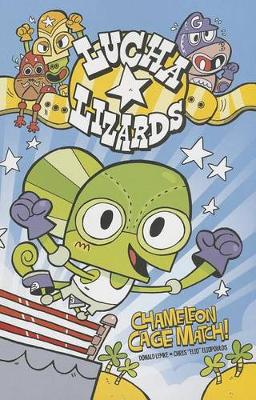 Book cover for Lucky Lizards: Chameleon Cage Match!