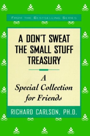 Cover of A Don't Sweat the Small Stuff: a Special Collection for Friends