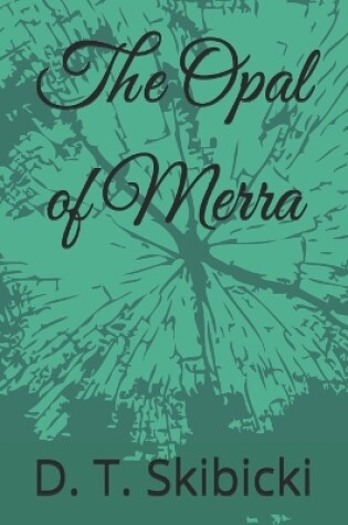 Cover of The Opal of Merra