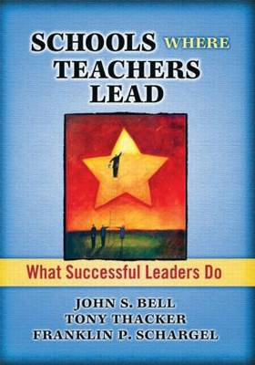 Book cover for Schools Where Teachers Lead