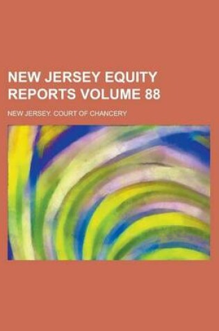 Cover of New Jersey Equity Reports Volume 88