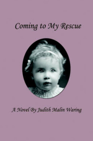 Cover of Coming to My Rescue