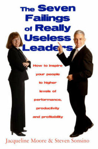 Cover of The Seven Failings of Really Useless Leaders