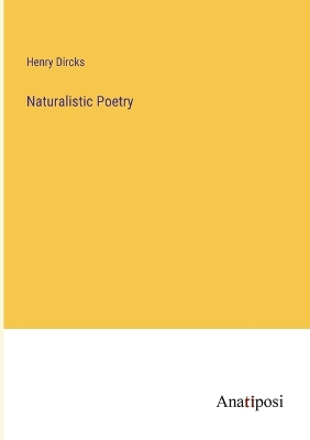 Book cover for Naturalistic Poetry