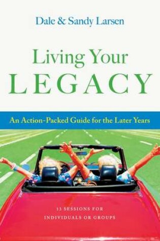 Cover of Living Your Legacy