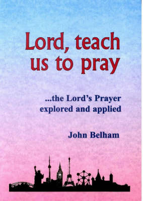 Book cover for Lord, Teach Us to Pray