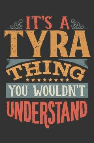 Cover of Its A Tyra Thing You Wouldnt Understand