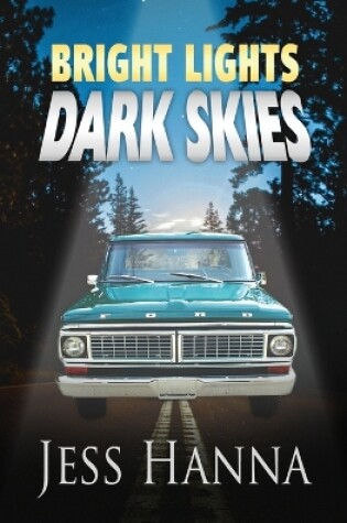 Cover of Bright Lights, Dark Skies