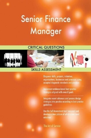 Cover of Senior Finance Manager Critical Questions Skills Assessment