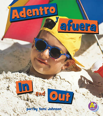 Book cover for Adentro Y Afuera/In and Out