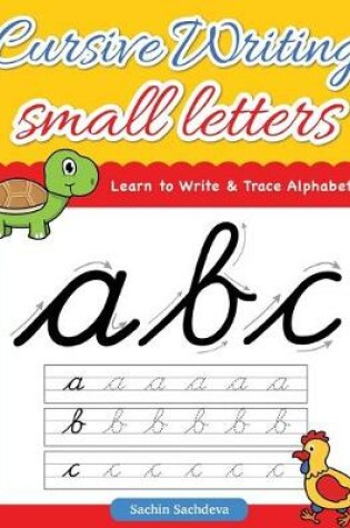 Cover of Cursive Writing Small Letters