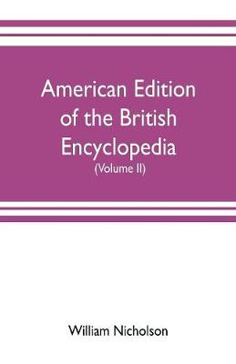 Book cover for American edition of the British encyclopedia, or Dictionary of arts and sciences