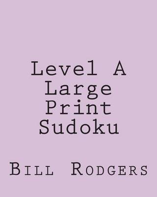 Book cover for Level A Large Print Sudoku