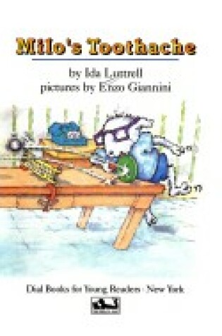 Cover of Luttrell & Giannini : Milo'S Toothache (HB)