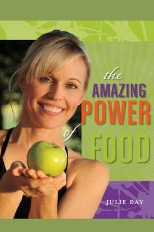 Cover of The Amazing Power of Food