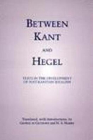 Cover of Between Kant and Hegel