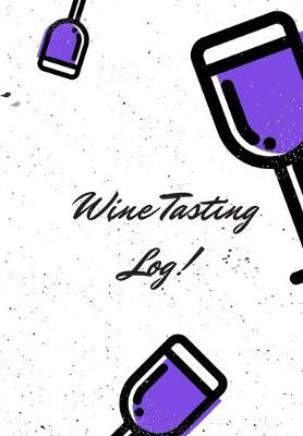 Book cover for Wine Tasting Log