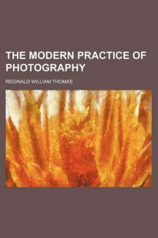 Cover of The Modern Practice of Photography