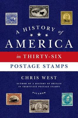 Book cover for A History of America in Thirty-Six Postage Stamps