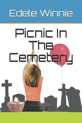 Book cover for Picnic In The Cemetery