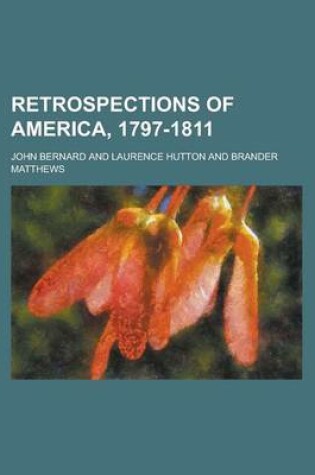 Cover of Retrospections of America, 1797-1811