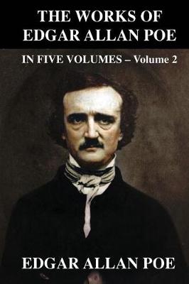 Book cover for The Works of Edgar Allen Poe in Five Volumes - Volume 2