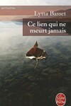 Book cover for CE Lien Qui NE Meurt Jamais