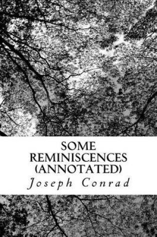 Cover of Some Reminiscences (Annotated)
