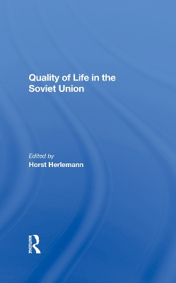 Book cover for Quality Of Life In The Soviet Union