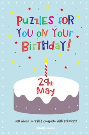 Cover of Puzzles for you on your Birthday - 29th May