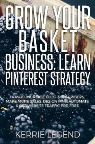 Cover of Grow Your Basket Business