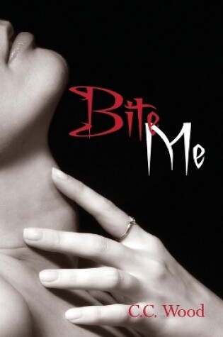 Cover of Bite Me