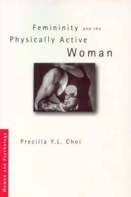 Book cover for Femininity and the Physically Active Woman