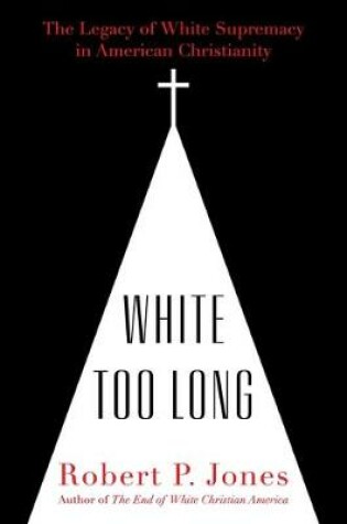 Cover of White Too Long
