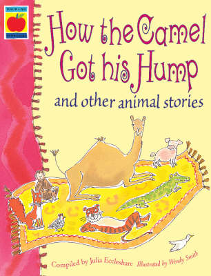 Book cover for How The Camel Got His Hump And Other Stories