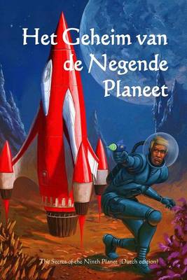 Book cover for Het Geheim Van de Negende Planeet