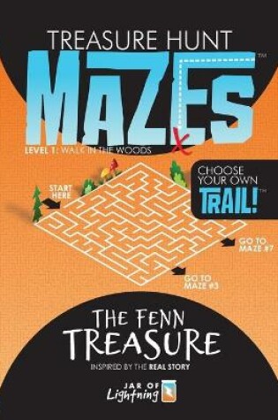 Cover of Treasure Hunt Mazes, The Fenn Treasure