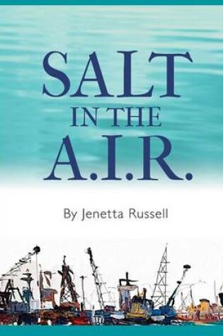 Cover of Salt in the A.I.R.