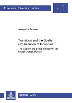 Cover of Transition and the Spatial Organization of Industries