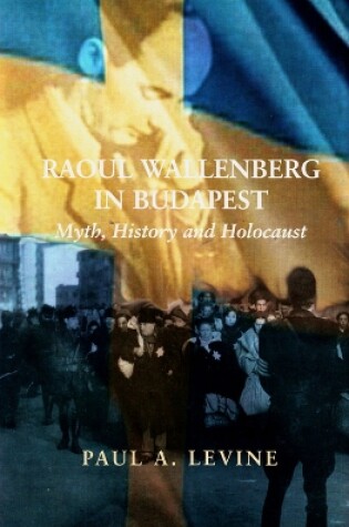 Cover of Raoul Wallenberg in Budapest