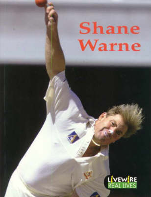 Book cover for Livewire Real Lives Shane Warne