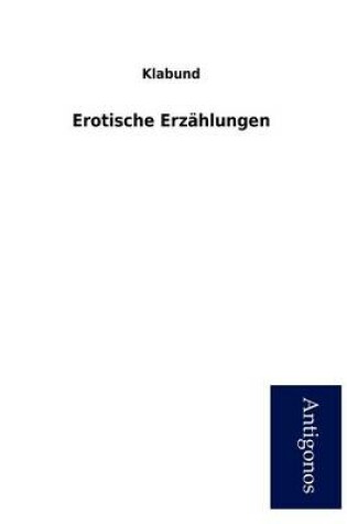 Cover of Erotische Erz Hlungen