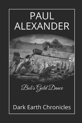 Book cover for Bob's Gold Dance
