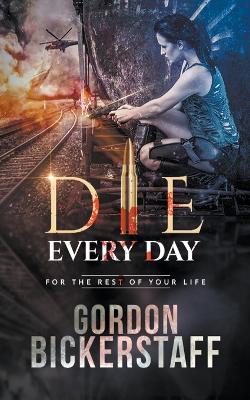 Cover of Die Every Day