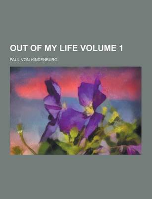 Book cover for Out of My Life Volume 1