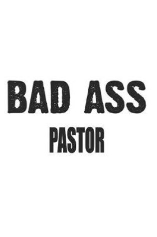 Cover of Bad Ass Pastor