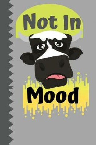Cover of Not In Mood