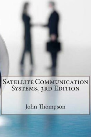 Cover of Satellite Communication Systems, 3rd Edition