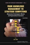 Book cover for From Knowledge Management To Strategic Competence: Measuring Technological, Market And Organisational Innovation