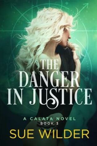 Cover of The Danger in Justice